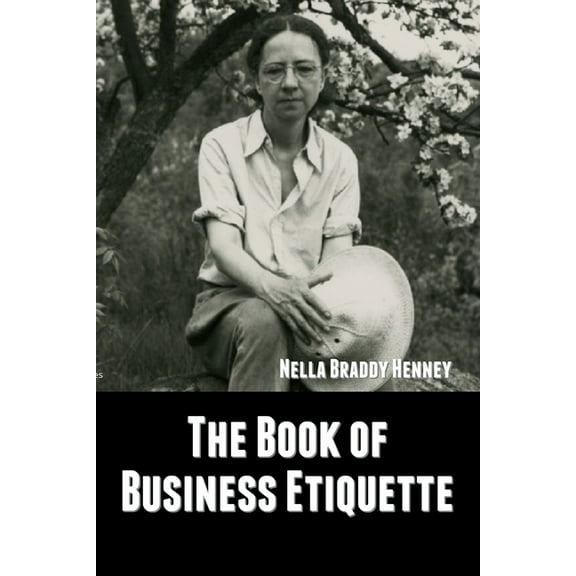The Book of Business Etiquette, (Paperback)