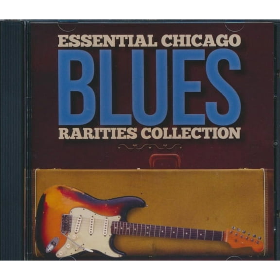 Essential Chicago Blues: Rarities Collection / Various