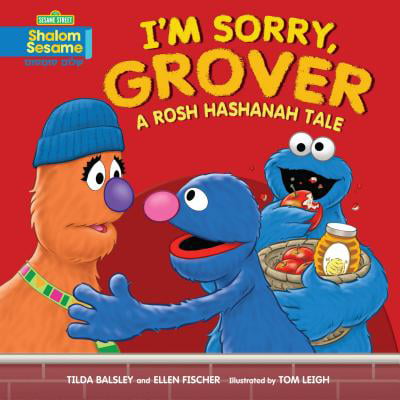 I'm Sorry, Grover : A Rosh Hashanah Tale
