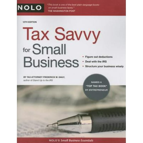 Pre-Owned TAX SAVVY FOR SMALL BUSINESS (Paperback) 1413309038 9781413309034