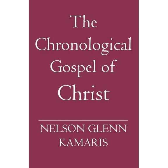 Chronological Gospel of Christ