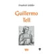 thumbnail image 1 of GUILLERMO TELL GRUPO EDITORIAL TOMO FRIEDRICH SCHILLER, 1 of 1
