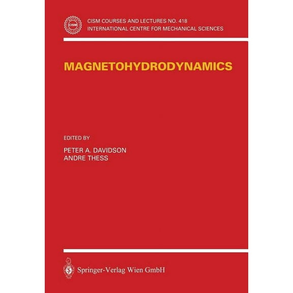 CISM International Centre for Mechanical Magnetohydrodynamics, Book 418, (Paperback)