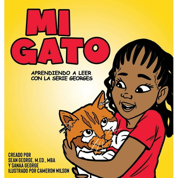 Mi Gato (Aprendiendo a Leer Con La Serie Georges), (Hardcover)