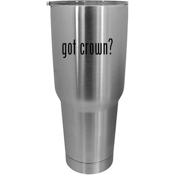 got crown? Themed Etched 30oz Stainless Steel Tumbler