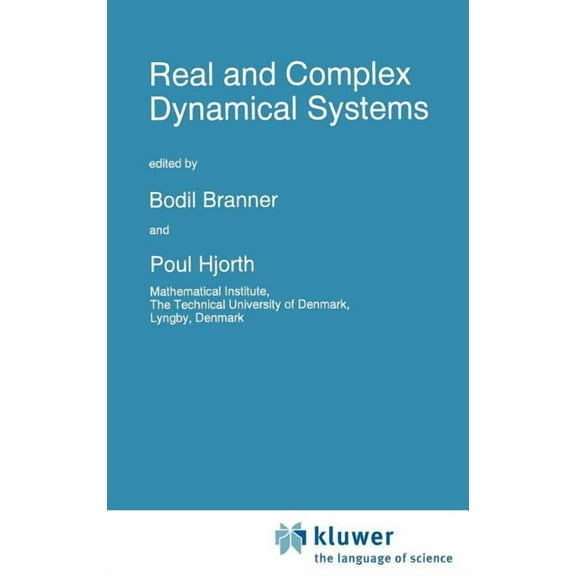 NATO Science Series C: Real and Complex Dynamical Systems, Book 464, (Hardcover)