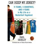 Angle View: Can I Keep My Jersey?: 11 Teams, 5 Countries, and 4 Years in My Life as a Basketball Vagabond [Hardcover - Used]
