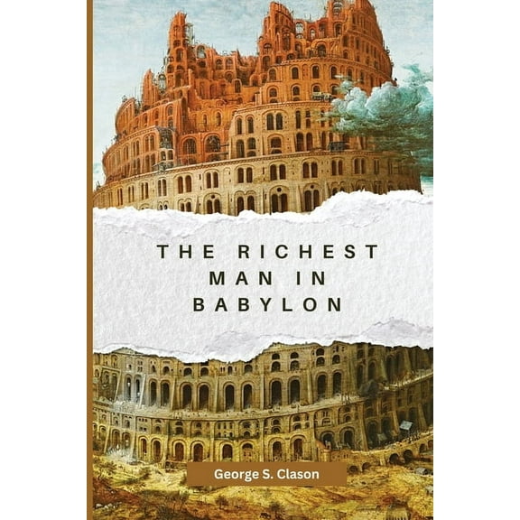 The Richest Man in Babylon, (Paperback)
