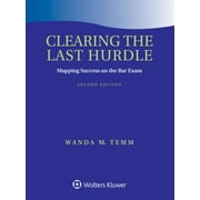 Clearing the Last Hurdle: Mapping Success on the Bar Exam [Paperback - Used]