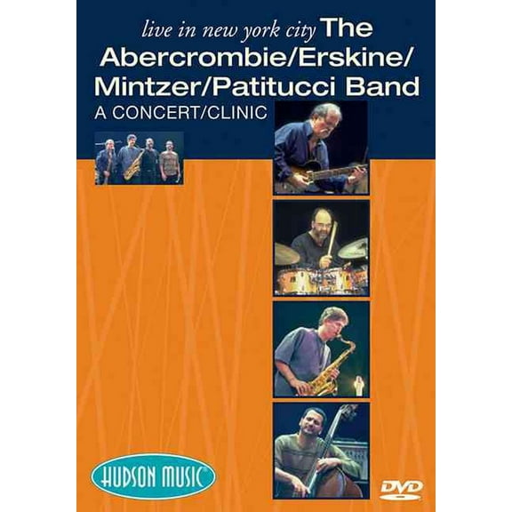 ABERCROMBIE, ERSKINE, MINTZER PATITUCCI BAND LIVE IN NEW YORK CITY DVD