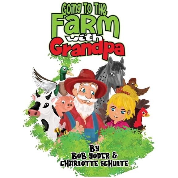 Going to the Farm with Grandpa, (Hardcover)