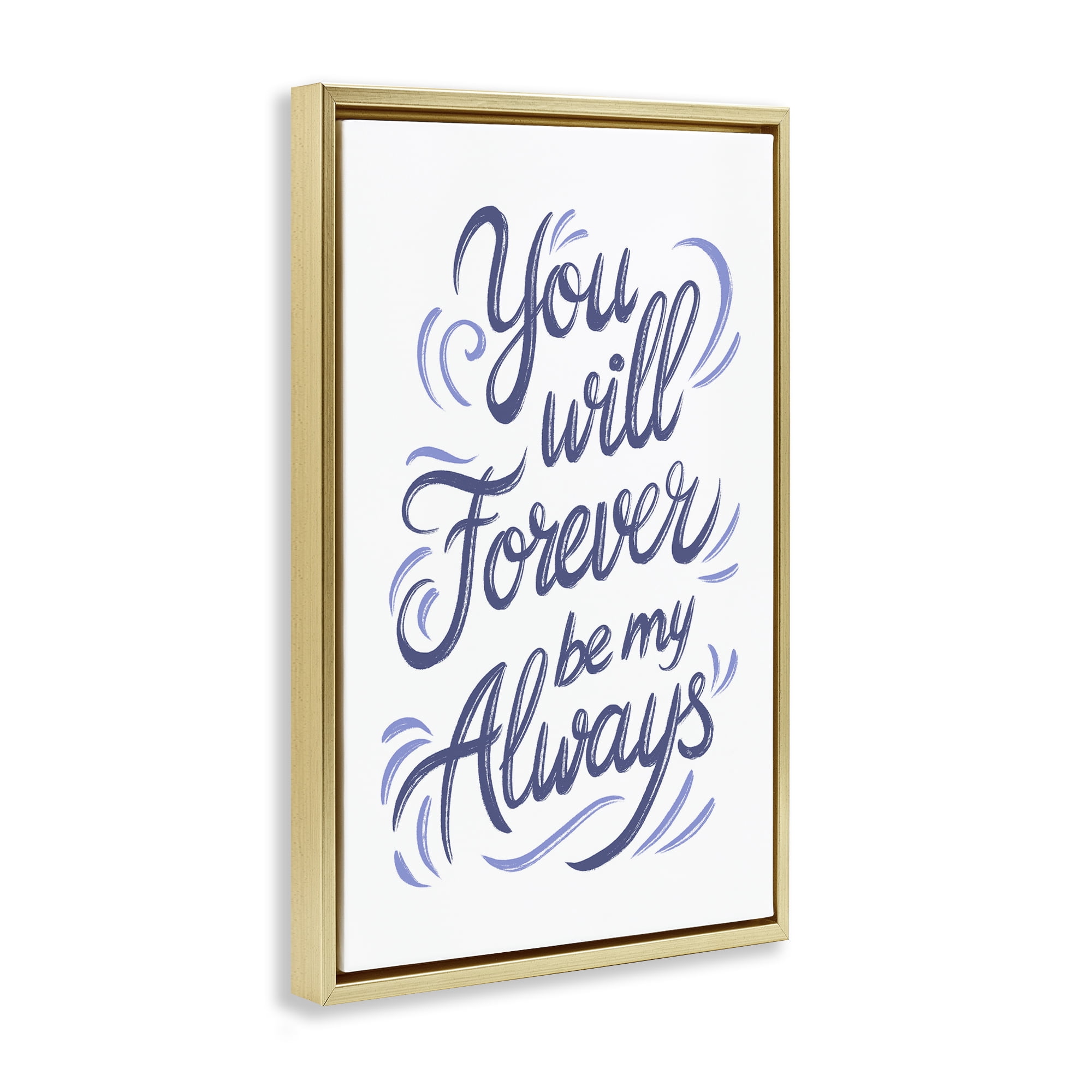 Stupell Industries Forever Be My Always Gold Framed Floater Canvas Wall Art, design by Martina Pavlova