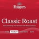 thumbnail image 5 of Folgers Classic Roast Instant Coffee, 8 Ounces, 5 of 5
