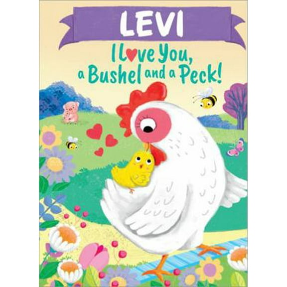 Pre-Owned Levi I Love You, a Bushel and a Peck! (Hardcover) 1464217408 9781464217401