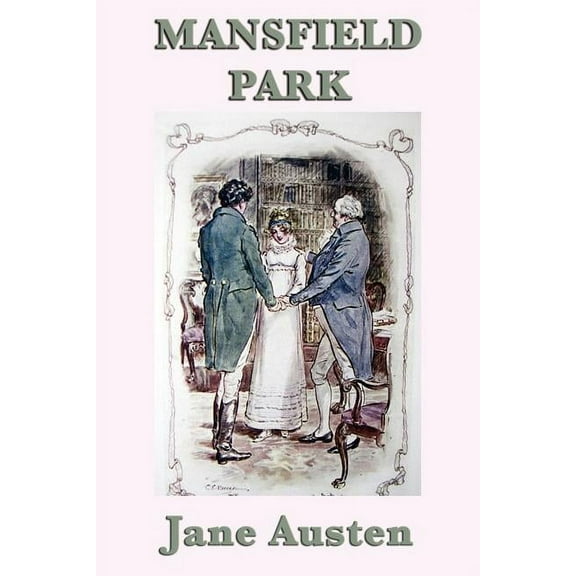 Mansfield Park: Character, Society, and Moral Judgment, (Paperback)