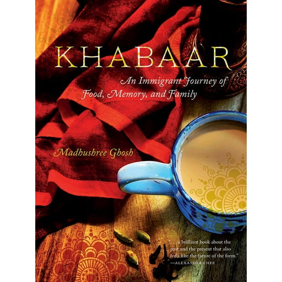 FoodStory: Khabaar : An Immigrant Journey of Food, Memory, and Family (Paperback)