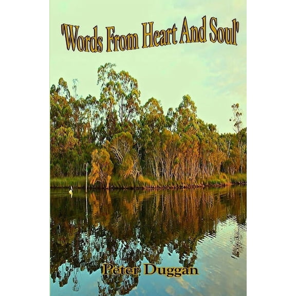 Words from Heart and Soul (Paperback)
