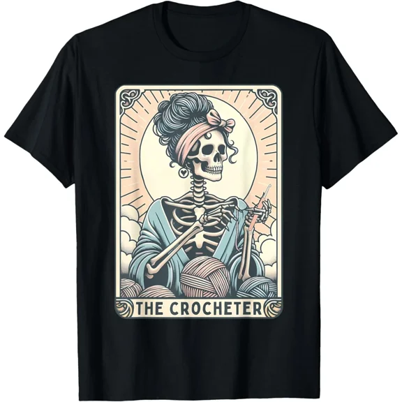 Skeleton The Crocheter Mom Tarot Card Knitter Crochet Lover T-Shirt