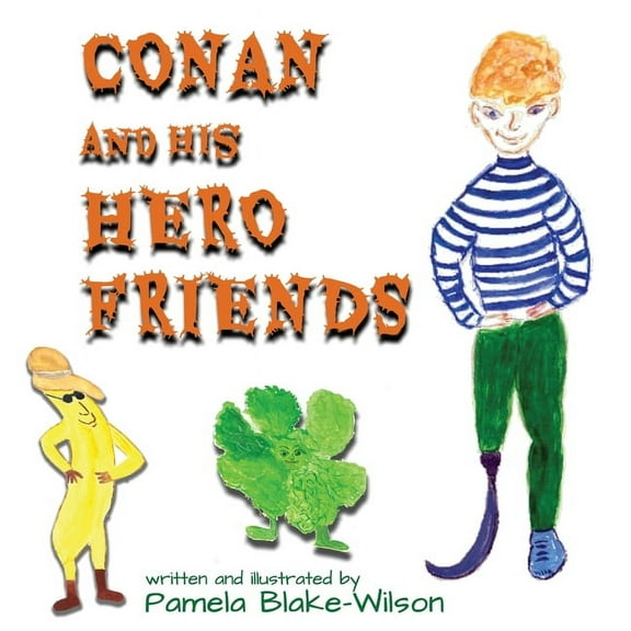 Conan and His Hero Friends, (Paperback)