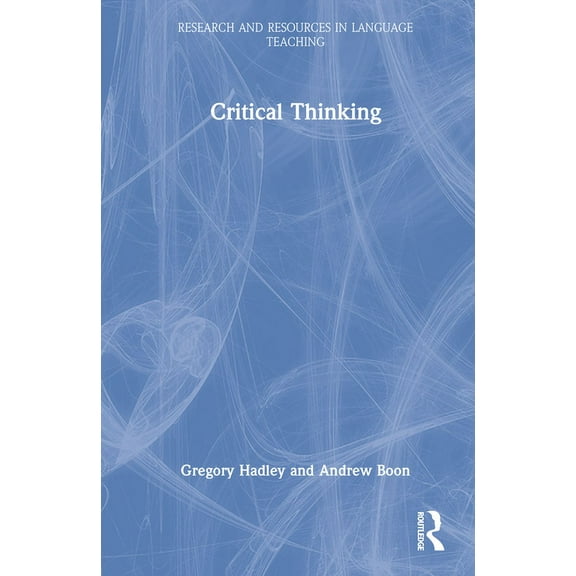 Research and Resources in Language Teach Critical Thinking, (Hardcover)