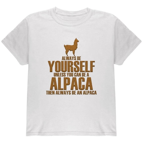 Always Be Yourself Alpaca Youth T Shirt White YMD