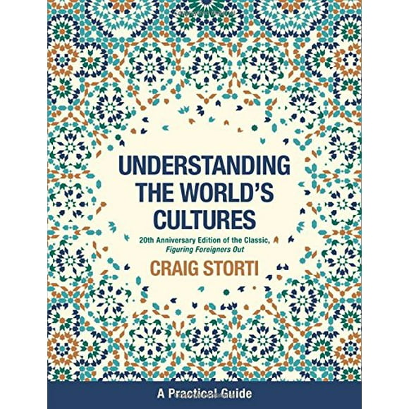 Comprendre les Cultures du Monde (Édition 20e Anniversaire)