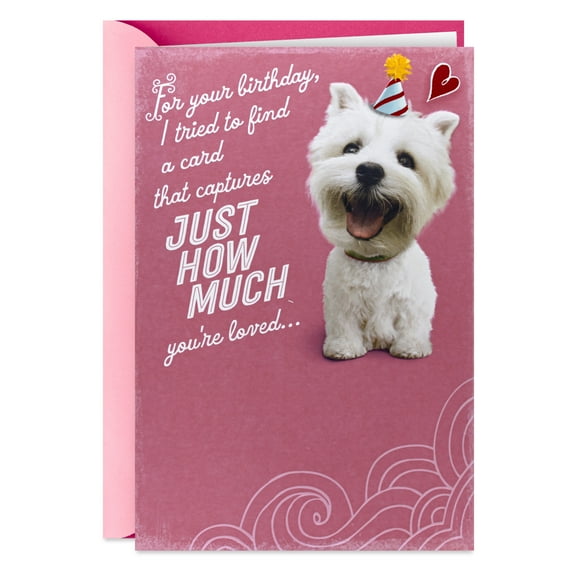 Hallmark Birthday Card (Too Much Love to Hold)
