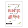 thumbnail image 1 of En el Marketing como en el Amor Paidós Estefanía Cárdenas, 1 of 2
