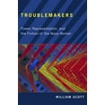 thumbnail image 2 of American Literatures Initiative Troublemakers: Power, Representation, and the Fiction of the Mass Worker, (Hardcover), 2 of 2