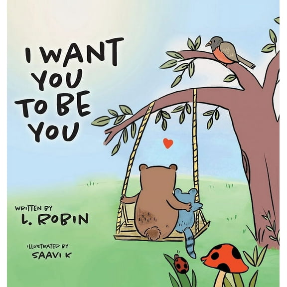 I Want You To Be You, (Hardcover)