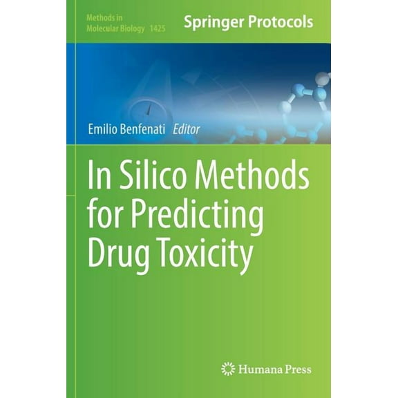 Methods in Molecular Biology In Silico Methods for Predicting Drug Toxicity, Book 1425, (Hardcover)
