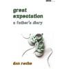 Great Expectation : A Father's Diary, Used [Hardcover]