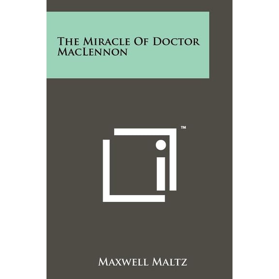 The Miracle of Doctor Maclennon