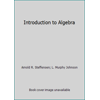 Introduction to Algebra [Hardcover - Used]