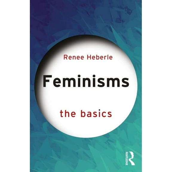 Basics Feminisms: The Basics, (Paperback)