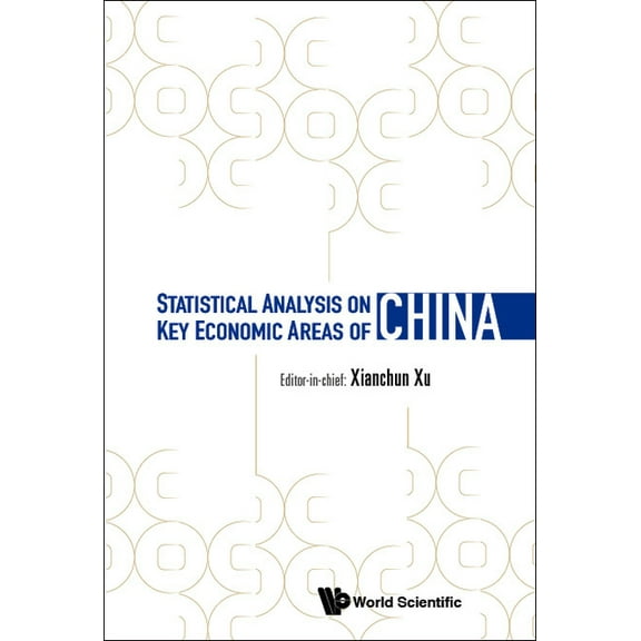 Statistical Analysis on Key Economic Areas of China, (Hardcover)