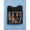 thumbnail image 3 of Young Forever Quote Sweatshirt Men -Image by Shutterstock, Male Small, 3 of 4