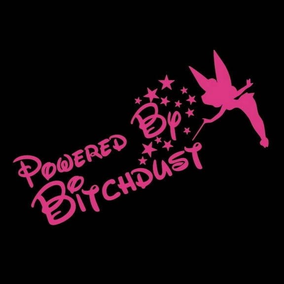 Powered by Bitchdust Fairy Vinyl Decal Sticker UV & Waterproof Bumper Window Laptop Automotive Water Bottle Gift accessories – PINK 8"