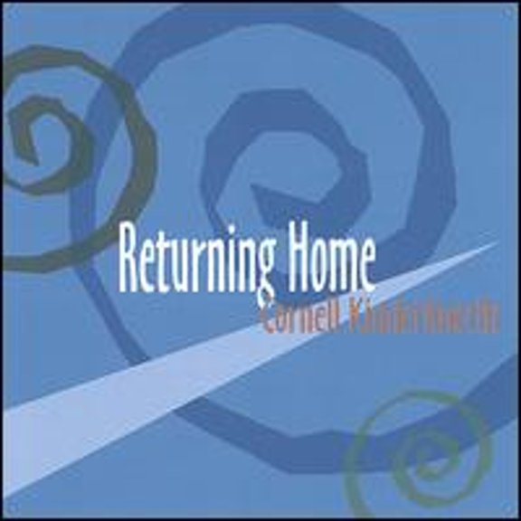 Pre-Owned Returning Home (CD 0733792596825) by Cornell Kinderknecht