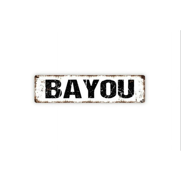 Bayou Sign Marsh Land Swamp Lake River Marshy Outlet Rustic Street Metal Sign or Door Name Plate Plaque Size: 4 x 16 Inch