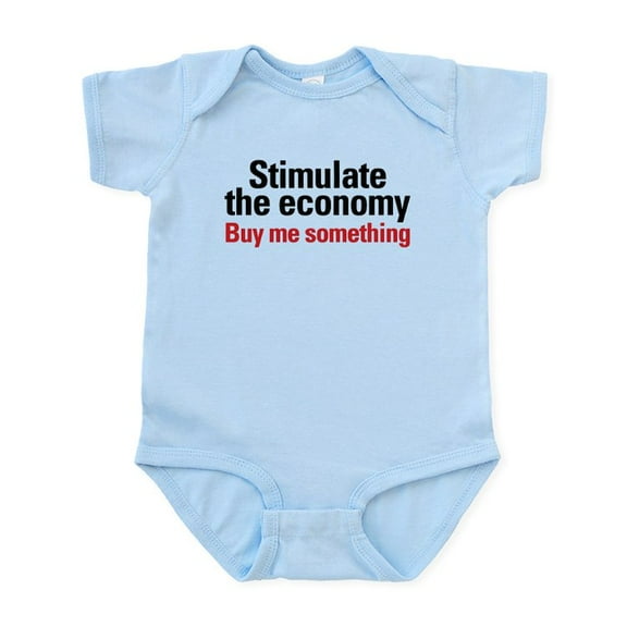 CafePress - Stimulate The Economy Infant Bodysuit - Baby Light Bodysuit, Size Newborn - 24 Months