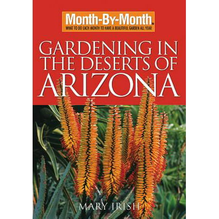 Month by Month Gardening in the Deserts of