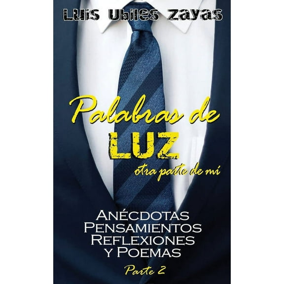 Palabras de Luz Parte 2 Otra parte de mi (Paperback)