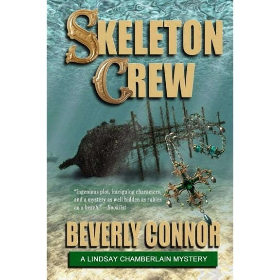 Skeleton Crew: Lindsay Chamberlain Mystery #4