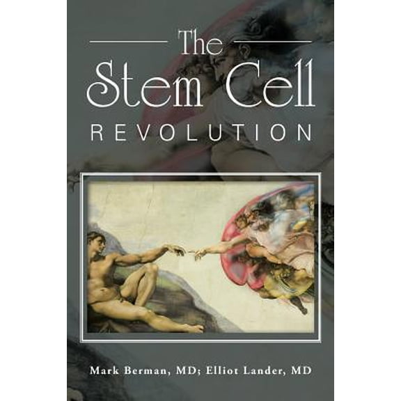 Pre-Owned The Stem Cell Revolution (Paperback) 1504920015 9781504920018
