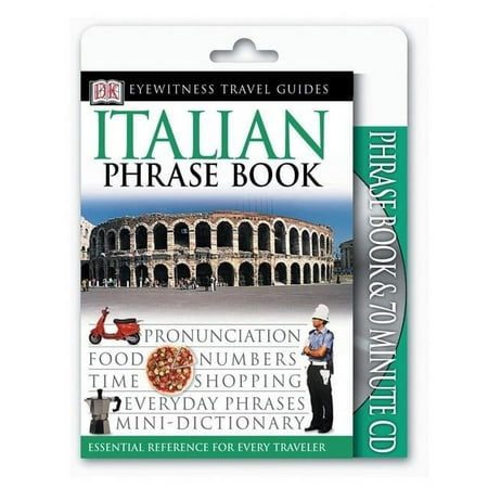 Eyewitness Travel Guides: Italian Phrase Book and CD