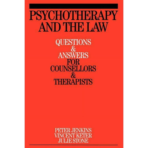 Questions and Answers for Counsellors an Psychotherapy and the Law: Questions and Answers for Counsellors and Therapists, Book 2, (Paperback)