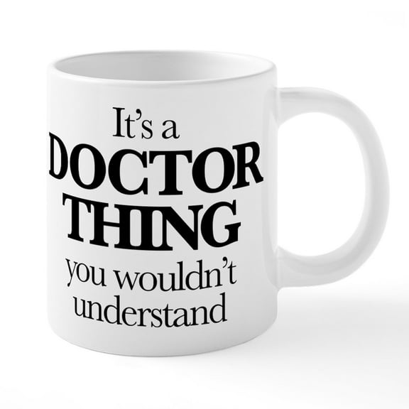 CafePress - It's A Doctor Thing You Wou - 20 Oz White Ceramic Mega Mug