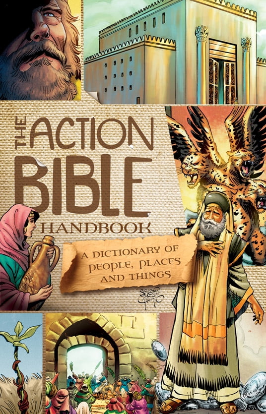 The Action Bible Handbook The Action Bible Handbook