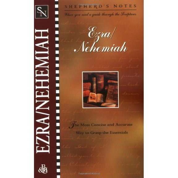 Pre-Owned Shepherd's Notes: Ezra & Nehemiah (Paperback) 0805491945 9780805491944